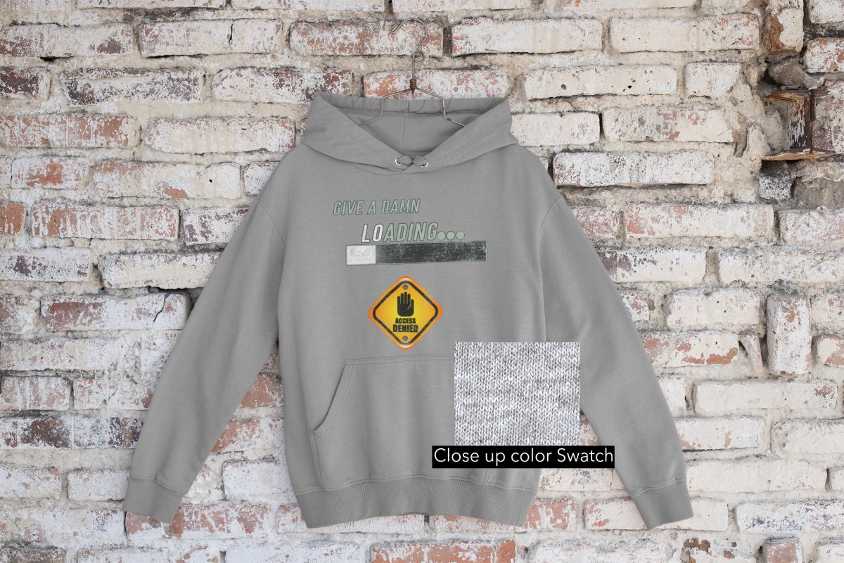 Give A Damn Loading - Adult Unisex Heavy Weight Hoodie - Kanez Kreations